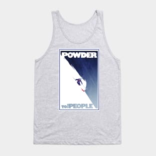 Powder to the People Tank Top